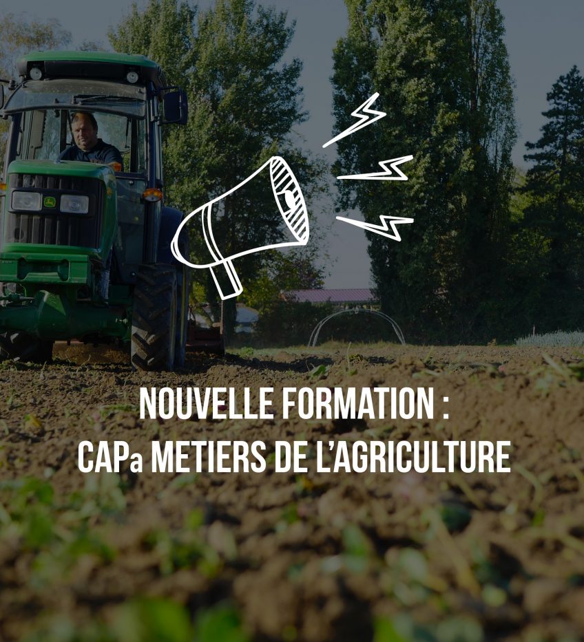 Nouvelle formation : CAPa Métiers de l’agriculture